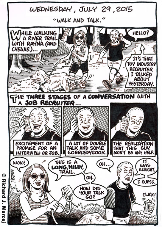 Daily Comic Journal: July 29, 2015: “Walk And Talk.”