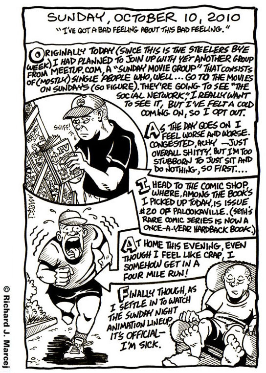 Daily Comic Journal: October, 10, 2010: “I’ve Got A Bad Feeling About This Bad Feeling.”