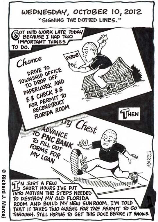 Daily Comic Journal: October 10, 2012: “Signing The Dotted Lines.”