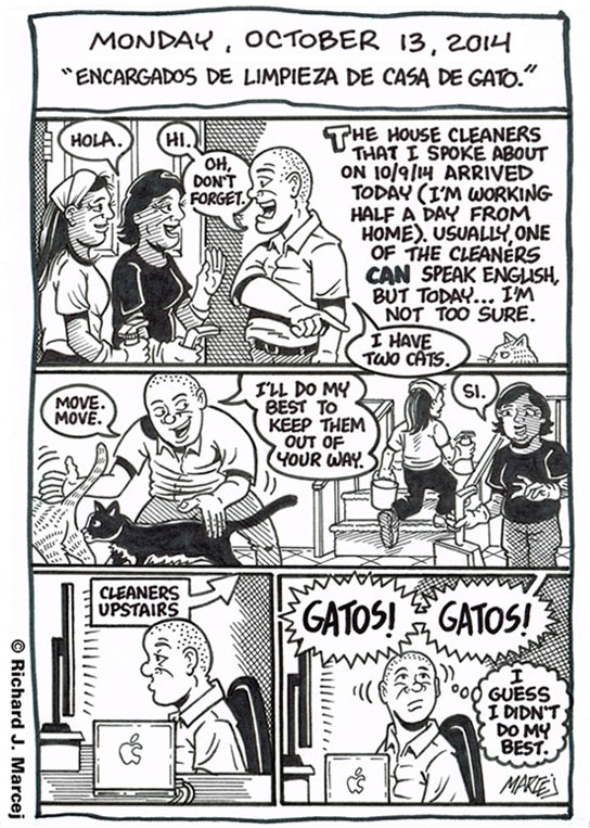 Daily Comic Journal: October 13, 2014: “Encargados De Limpieza De Casa De Gato.”