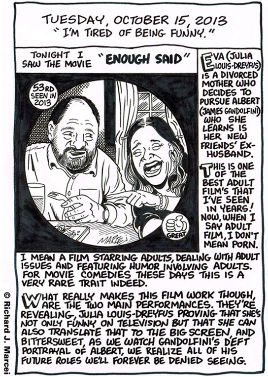 Daily Comic Journal: October 15, 2013: “I’m Tired Of Being Funny.”