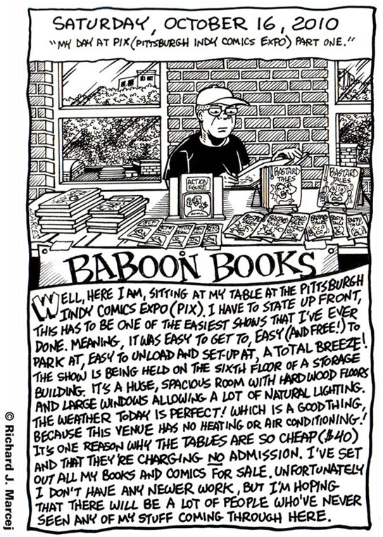 Daily Comic Journal: October, 16, 2010: “My Day At PIX (Pittsburgh Indy Comics Expo), Part 1 & 2.”