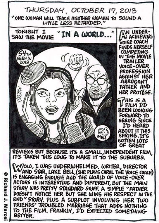 Daily Comic Journal: October 17, 2013: “One Woman Will Teach Another Woman To Sound A Little Less Retarded.”