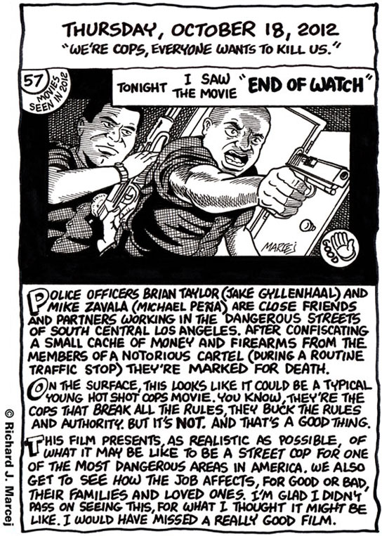 Daily Comic Journal: October 18, 2012: “We’re Cops, Everyone Wants To Kill Us.”
