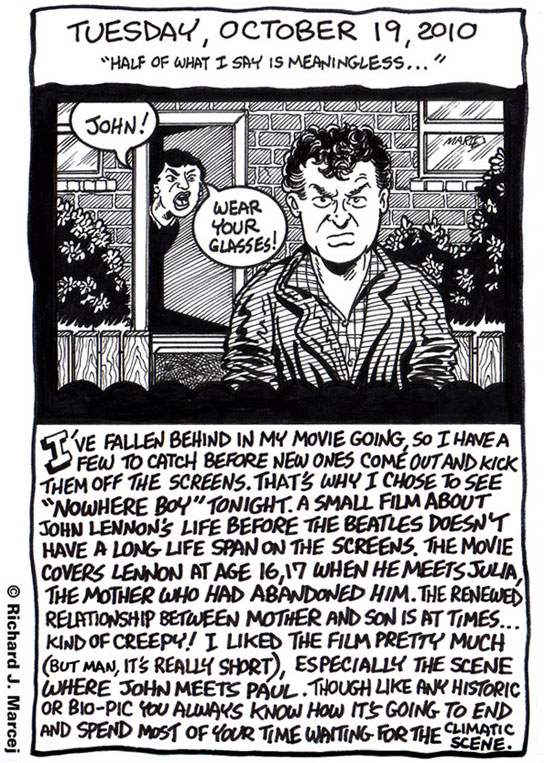 Daily Comic Journal: October, 19, 2010: “Half Of What I Say Is Meaningless…”