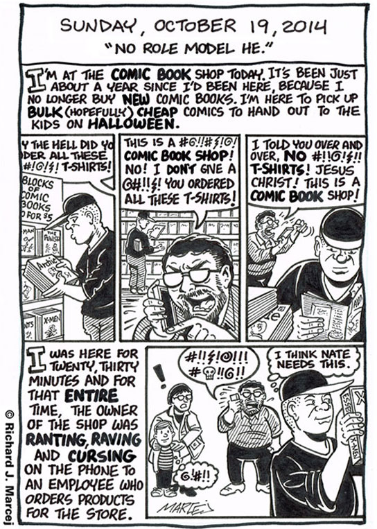 Daily Comic Journal: October 19, 2014: “No Role Model He.”