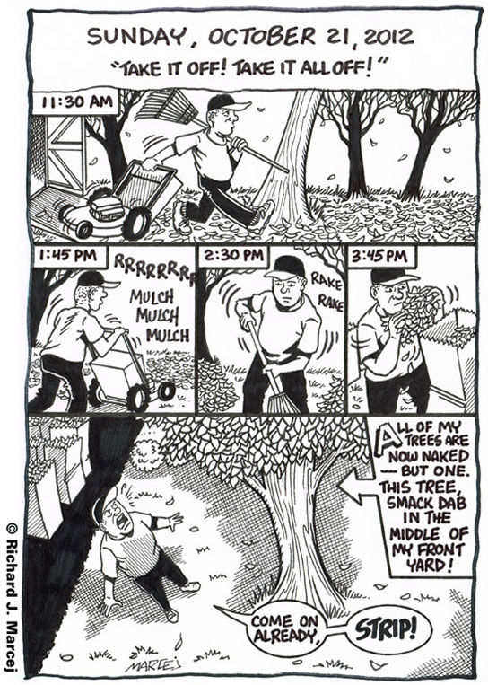 Daily Comic Journal: October 21, 2012: “Take It Off! Take It All Off!”