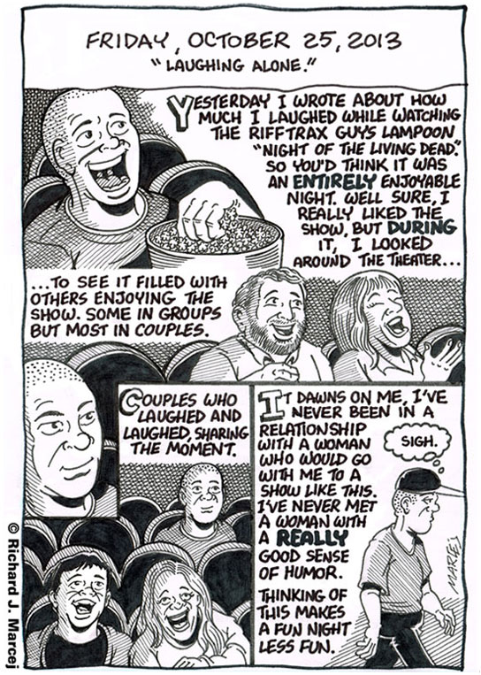 Daily Comic Journal: October 25, 2013: “Laughing Alone.”