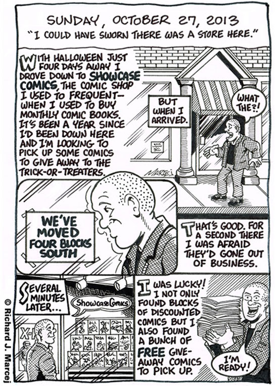 Daily Comic Journal: October 27, 2013: “I Could Have Sworn There Was A Store Here.”