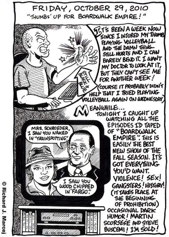 Daily Comic Journal: October, 29, 2010: “Thumbs’ Up For Boardwalk Empire!”