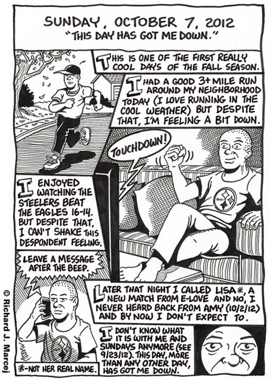 Daily Comic Journal: October 7, 2012: “This Day Has Got Me Down.”