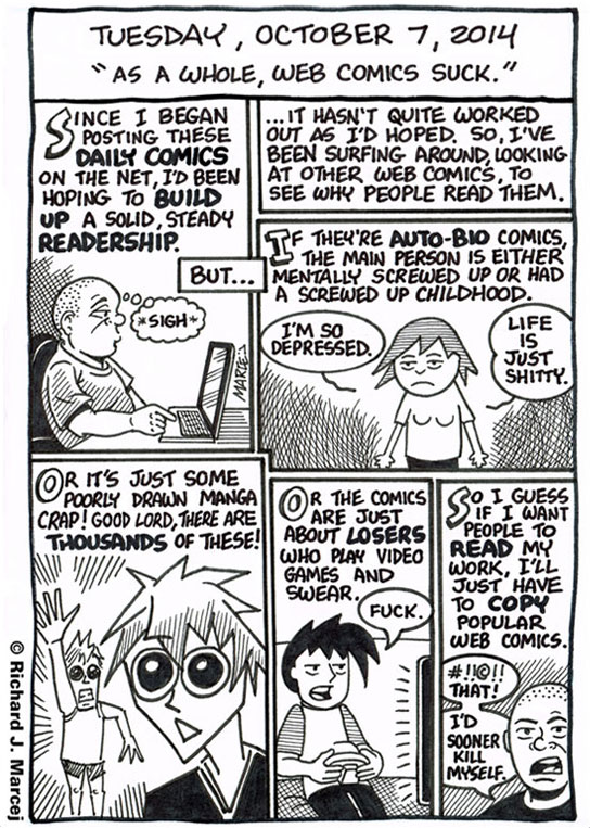 Daily Comic Journal: October 7, 2014: “As A Whole, Web Comics Suck.”