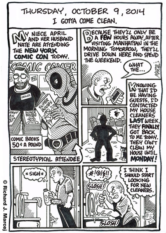 Daily Comic Journal: October 9, 2014: “I Gotta Come Clean.”