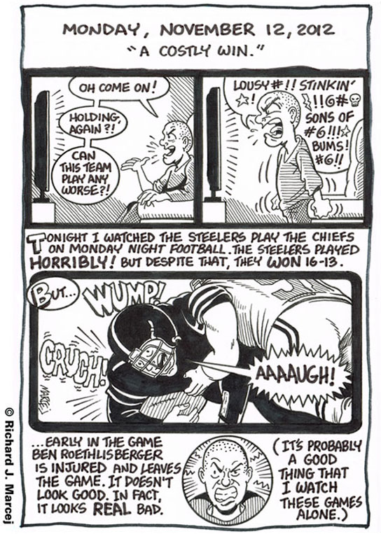 Daily Comic Journal: November 12, 2012: “A Costly Win.”