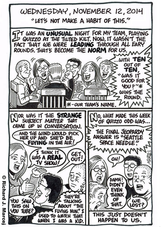 Daily Comic Journal: November 12, 2014: “Let’s Not Make A Habit Of This.”