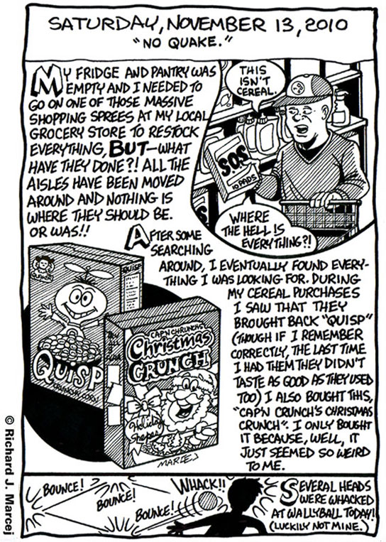 Daily Comic Journal: November, 13, 2010: “No Quake.”