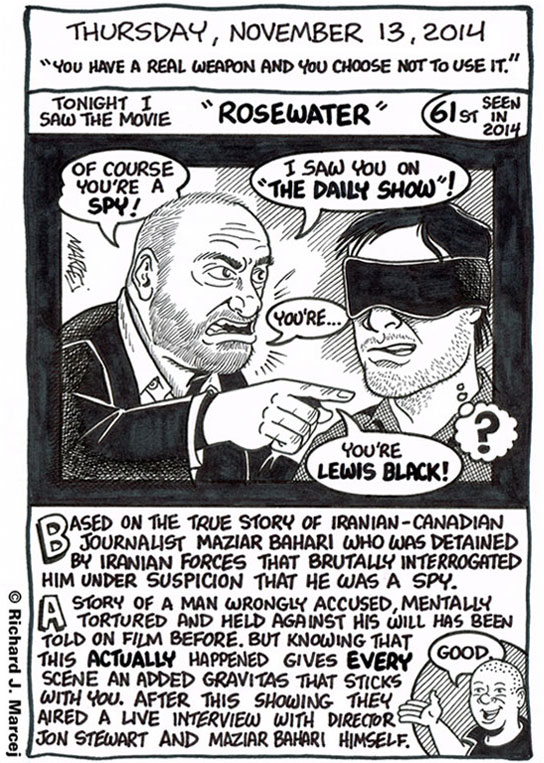 Daily Comic Journal: November 13, 2014: “You Have A Real Weapon And You Choose Not To Use It.”