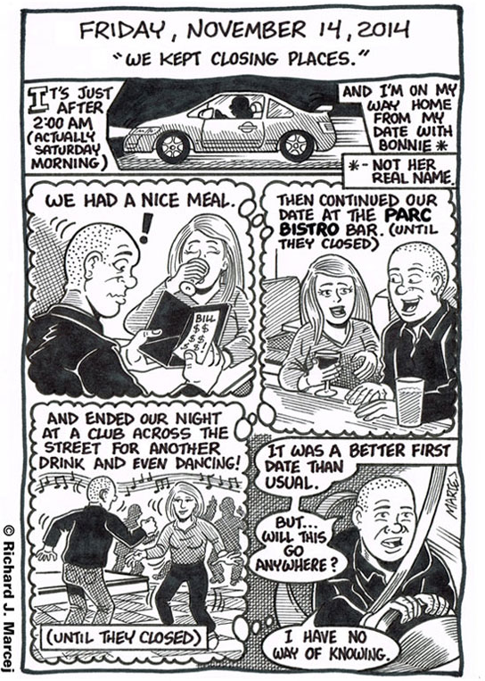 Daily Comic Journal: November 14, 2014: “We Kept Closing Places.”