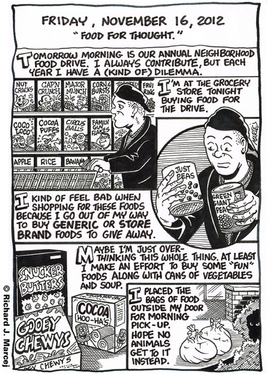 Daily Comic Journal: November 16, 2012: “Food For Thought.”