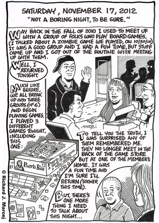 Daily Comic Journal: November 17, 2012: “Not A Boring Night, To Be Sure.”