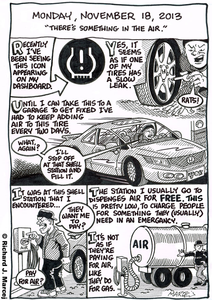 Daily Comic Journal: November 18, 2013: “There’s Something In The Air.”
