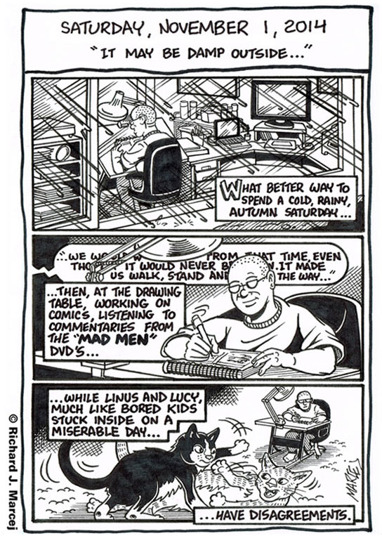 Daily Comic Journal: November 1, 2014: “It May Be Damp Outside …”
