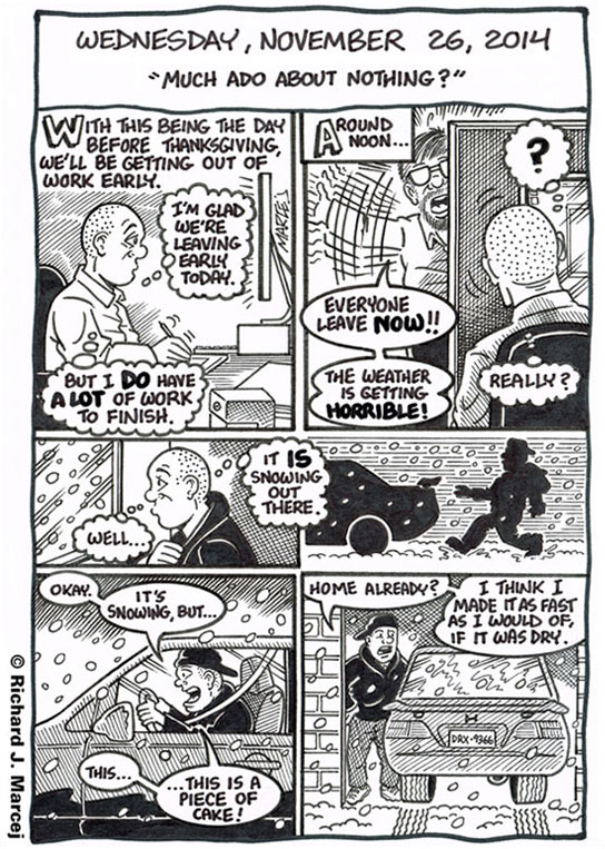 Daily Comic Journal: November 26, 2014: “Much Ado About Nothing?”