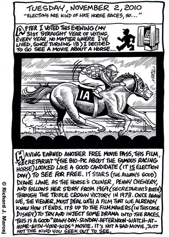 Daily Comic Journal: November, 2, 2010: “Elections Are Kind Of Like Horse Races, So…”
