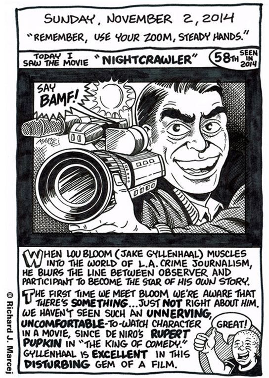 Daily Comic Journal: November 2, 2014: “Remember, Use Your Zoom, Steady Hands.”