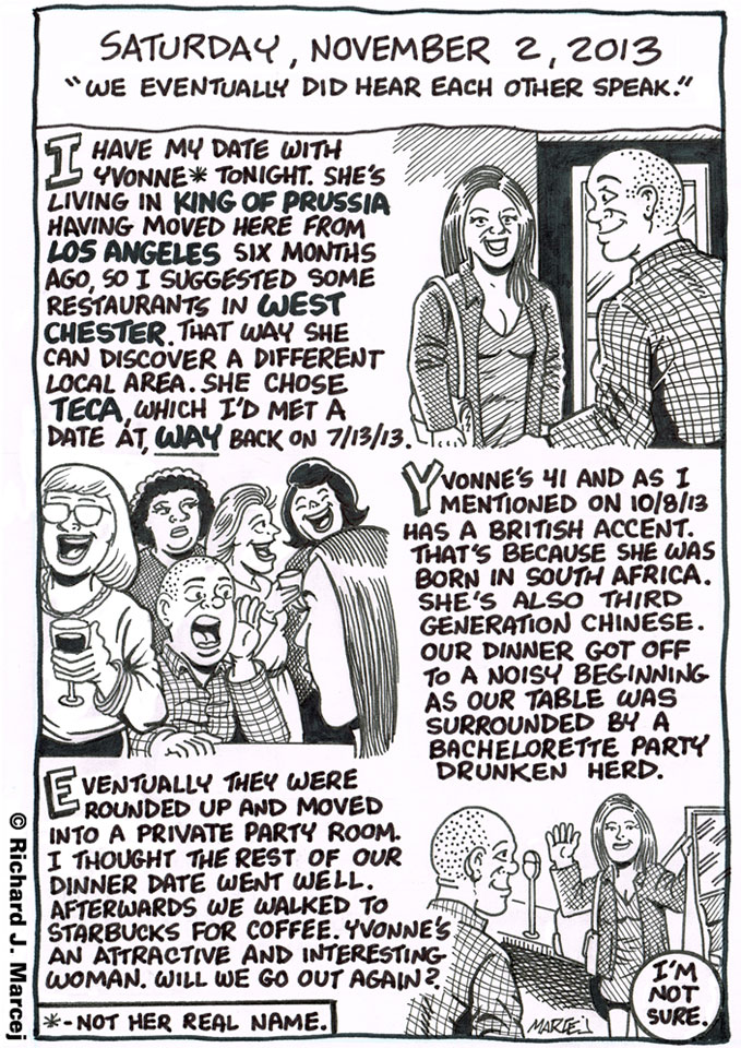 Daily Comic Journal: November 2, 2013: “We Eventually Did Hear Each Other Speak.”