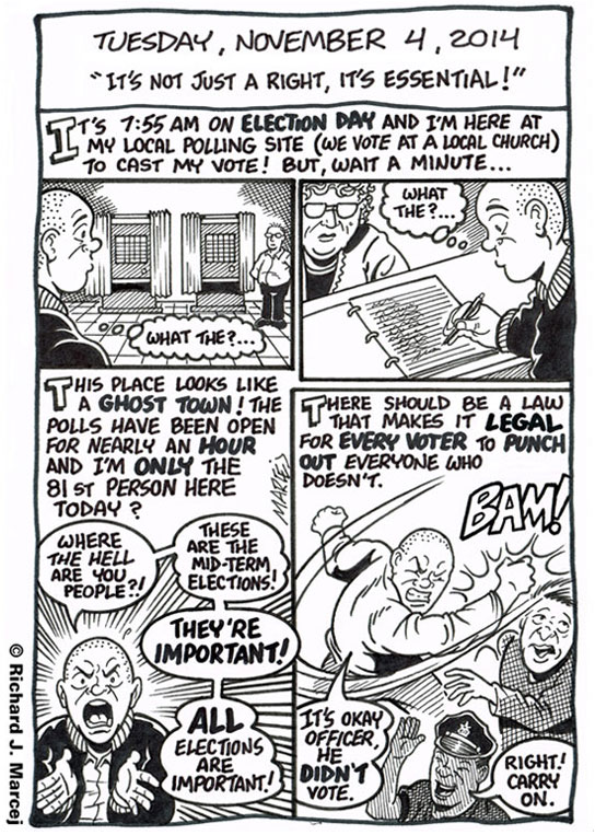 Daily Comic Journal: November 4, 2014: “It’s Not Just A Right, It’s Essential!”
