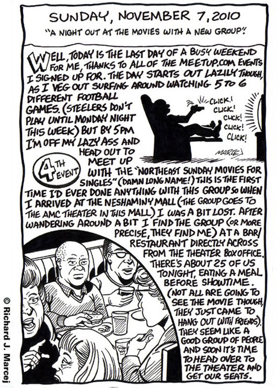 Daily Comic Journal: November, 7, 2010: “A Night Out At The Movies With A New Group.”