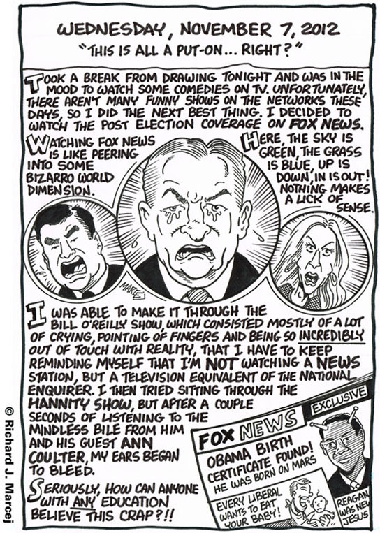 Daily Comic Journal: November 7, 2012: “This Is All A Put-On…Right?”
