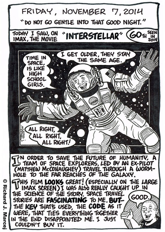 Daily Comic Journal: November 7, 2014: “Do Not Go Gentle Into That Good Night.”