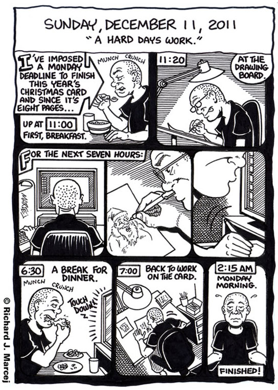 Daily Comic Journal: December 11, 2011: “A Hard Days Work.”