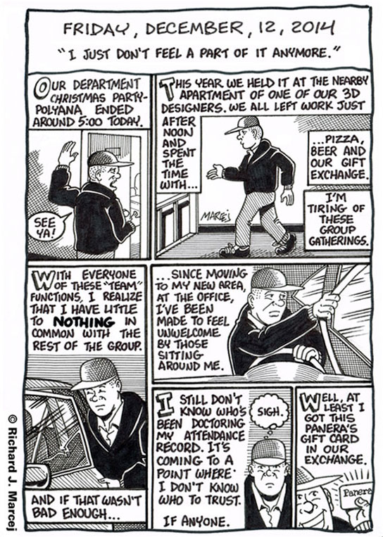 Daily Comic Journal: December 12, 2014: “I Just Don’t Feel A Part Of This Anymore.”