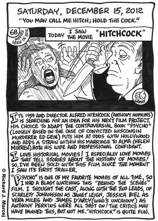 Daily Comic Journal: December 15, 2012: “You May Call Me Hitch; Hold The Cock.”