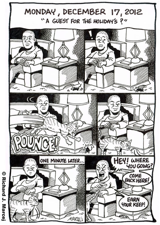 Daily Comic Journal: December 17, 2012: “A Guest For The Holiday’s?”