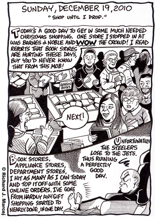 Daily Comic Journal: December, 19, 2010: “Shop Until I Drop.”