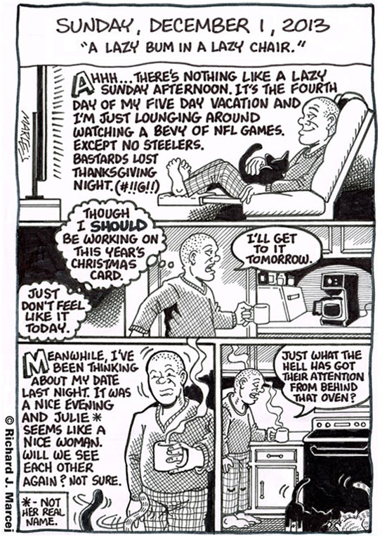 Daily Comic Journal: December 1, 2013: “A Lazy Bum In A Lazy Chair.”
