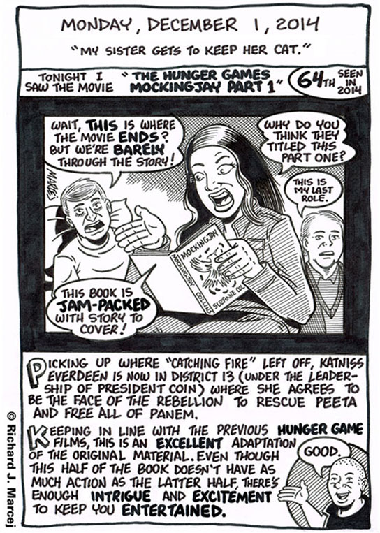 Daily Comic Journal: December 1, 2014: “My Sister Gets To Keep Her Cat.”