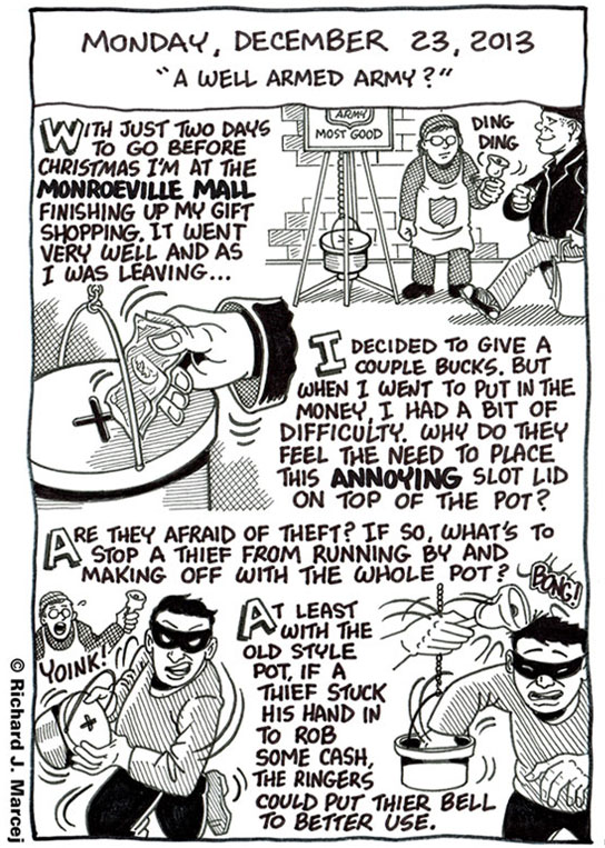 Daily Comic Journal: December 23, 2013: “A Well Armed Army.”