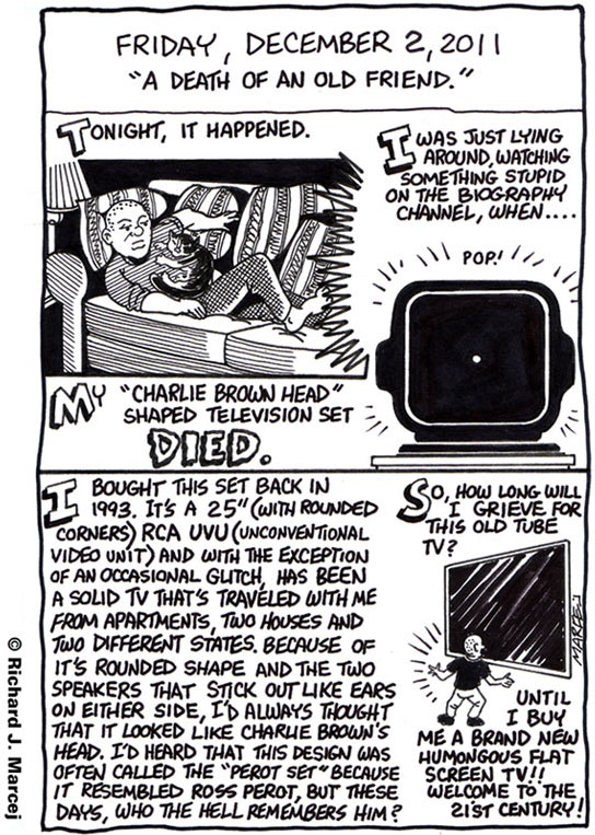 Daily Comic Journal: December 2, 2011: “A Death Of An Old Friend.”