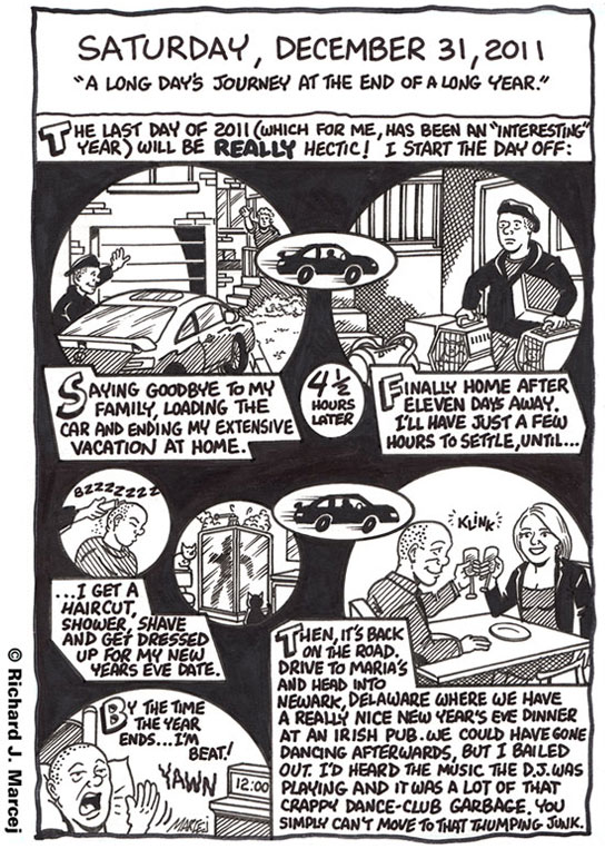 Daily Comic Journal: December 31, 2011: “A Long Day’s Journey At The End Of A Long Year.”