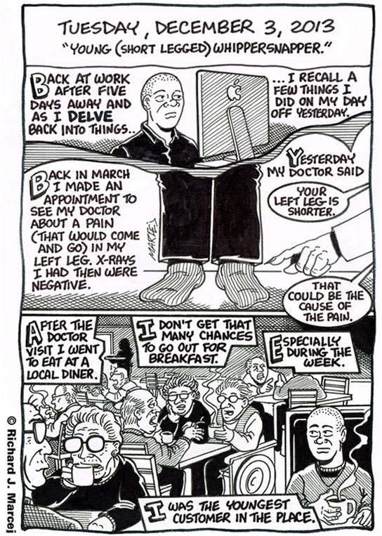 Daily Comic Journal: December 3, 2013: “Young (Short Legged) Whippersnapper.”