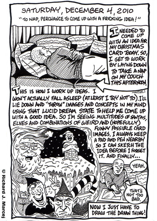 Daily Comic Journal: December, 4, 2010: “To Nap, Per Chance To Come Up With A Fricking Idea!”