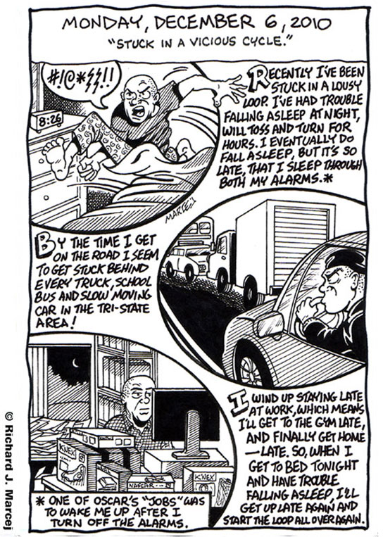 Daily Comic Journal: December, 6, 2010: “Stuck In A Vicious Cycle.”