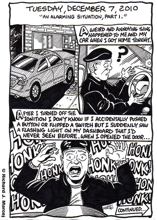 Daily Comic Journal: December, 7, 2010: “An Alarming Situation Parts 1 & 2.”