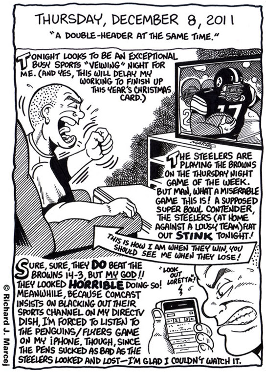 Daily Comic Journal: December 8, 2011: “A Double-Header At The Same Time.”