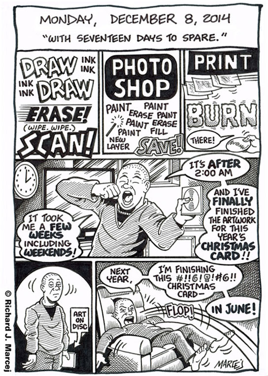 Daily Comic Journal: December 8, 2014: “With Seventeen Days To Spare.”
